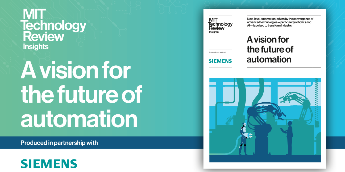 A vision for the future of automation - MIT Technology Review - The CDO ...
